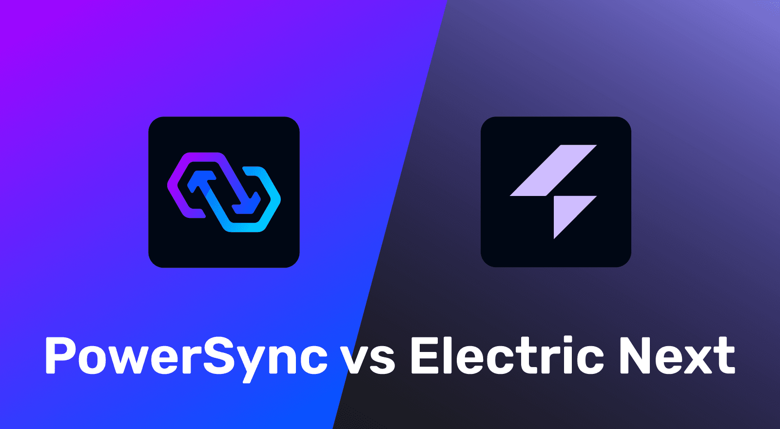 Thumbnail for "ElectricSQL electric-next Vs PowerSync"
