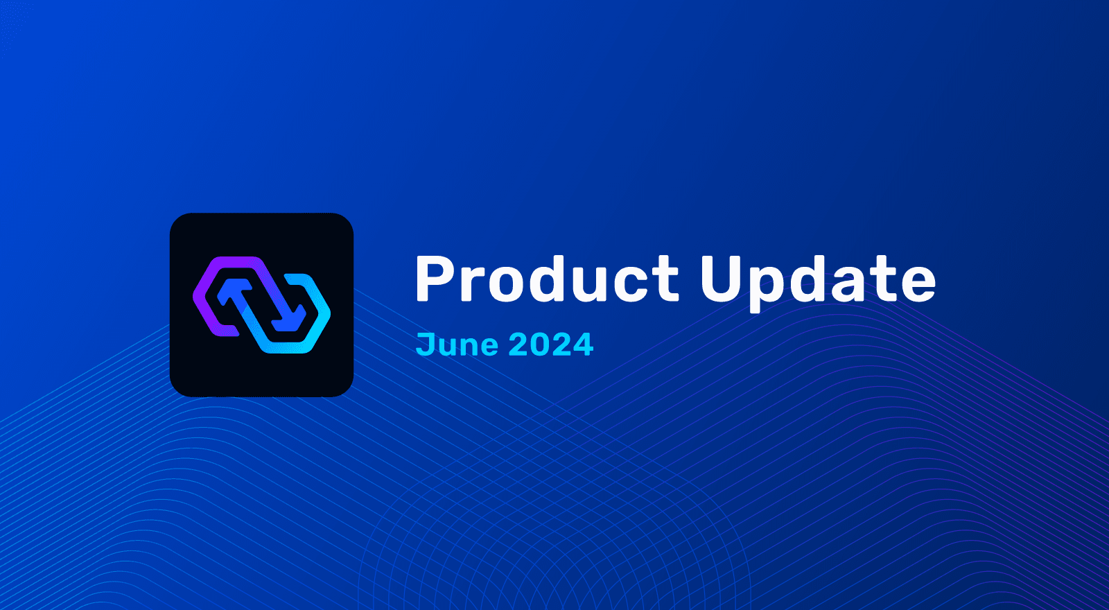 Featured image for "PowerSync Update: June 2024"