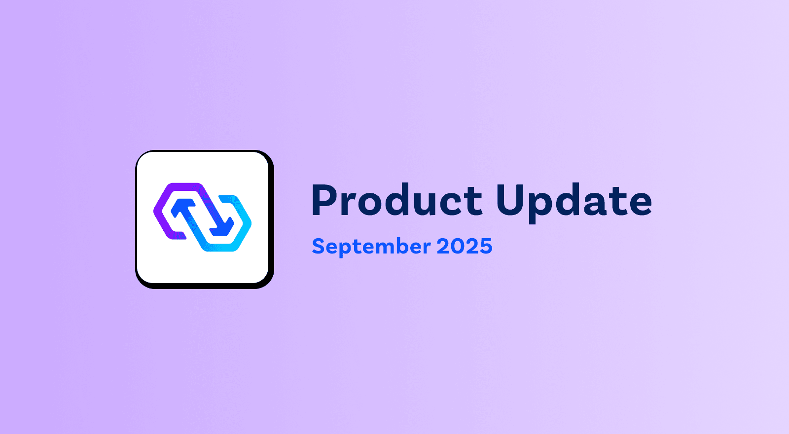 Thumbnail for "Product Update: September 2025"